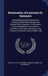 Nomination of Lawrence H. Summers