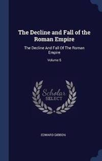 Bokomslag för "THE DECLINE AND FALL OF THE ROMAN EMPIRE"