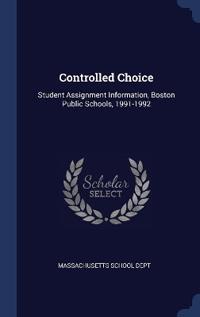 Controlled Choice