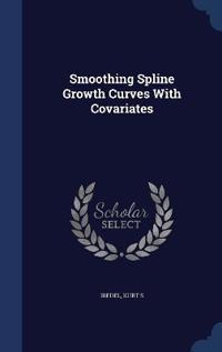 Smoothing Spline Growth Curves With Covariates