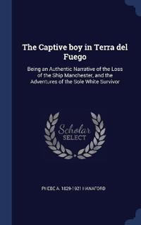 The Captive boy in Terra del Fuego