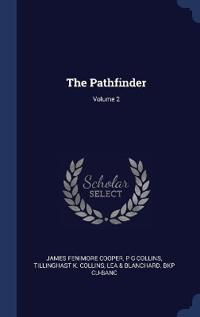 The Pathfinder; Volume 2