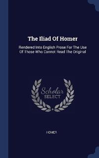The Iliad Of Homer