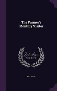 The Farmer's Monthly Visitor