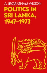 Politics in Sri Lanka, the Republic of Ceylon