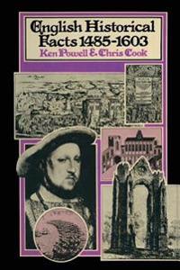 English Historical Facts 1485–1603