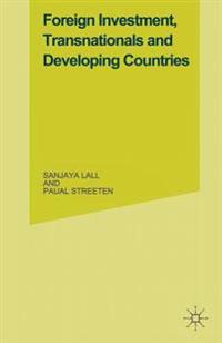 Foreign Investment, Transnationals and Developing Countries