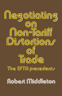 Negotiating on Non-tariff Distortions of Trade