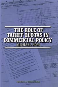The Role of Tariff Quotas in Commercial Policy
