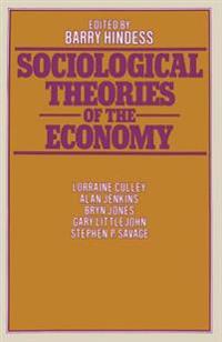 Sociological Theories of the Economy