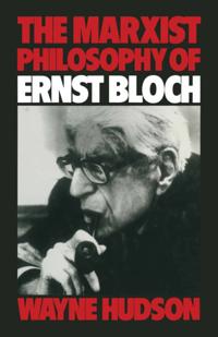Marxist Philosophy of Ernst Bloch