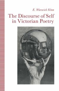 Discourse of Self in Victorian Poetry