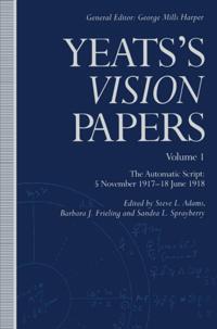 Yeats's &quote;Vision&quote; Papers