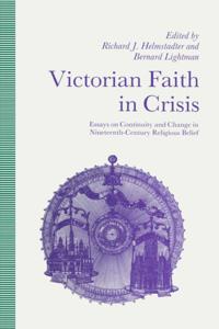 Victorian Faith in Crisis