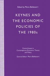 Central Issues in Contemporary Economic Theory and Policy