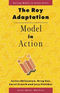 Nursing Models in Action Series