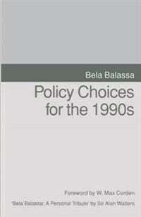 Policy Choices for the 1990s