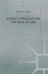 China’s Struggle for the Rule of Law