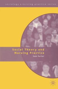 Sociology and Nursing Practice
