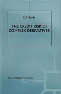 Bokomslag för "The Credit Risk of Complex Derivatives"