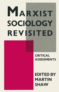 Marxist Sociology Revisited