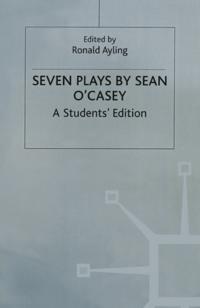 Seven Plays By Sean O'casey