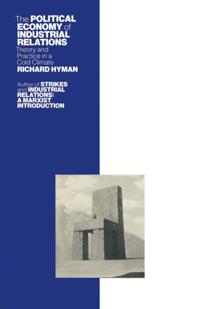 Political Economy of Industrial Relations