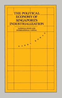 Political Economy of Singapore's Industrialization
