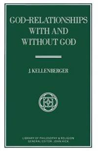 God-Relationships With and Without God