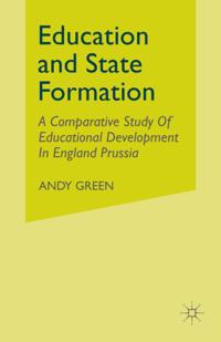 State And The Rise Of National Education Systems