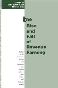 The Rise and Fall of Revenue Farming