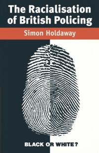 Racialisation of British Policing