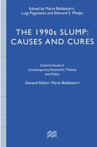 Central Issues in Contemporary Economic Theory and Policy