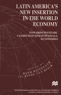 Latin America’s New Insertion in the World Economy