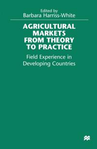 Agricultural Markets from Theory to Practice