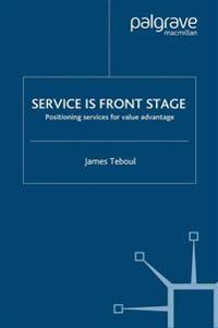 Service is Front Stage
