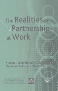 The Realities of Partnership at Work