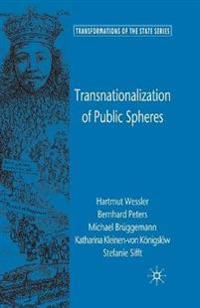 Transnationalization of Public Spheres