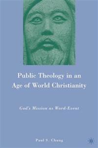 Public Theology in an Age of World Christianity