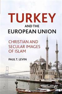 Turkey and the European Union