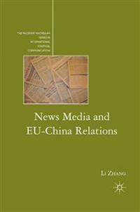 News Media and EU-China Relations