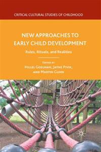 New Approaches to Early Child Development