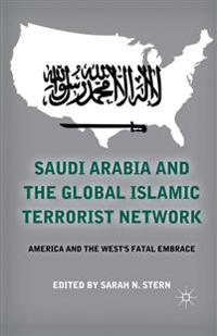 Saudi Arabia and the Global Islamic Terrorist Network