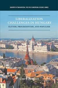 Liberalization Challenges in Hungary
