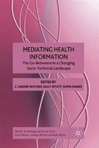 Mediating Health Information