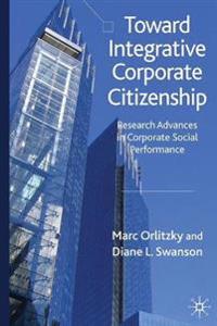Toward Integrative Corporate Citizenship