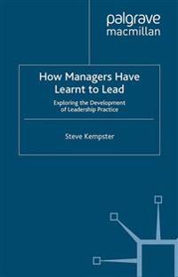 How Managers Have Learnt to Lead