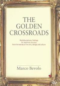 The Golden Crossroads