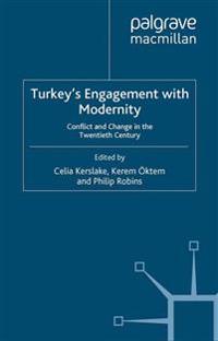 Turkey’s Engagement with Modernity