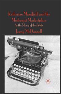 Katherine Mansfield and the Modernist Marketplace
